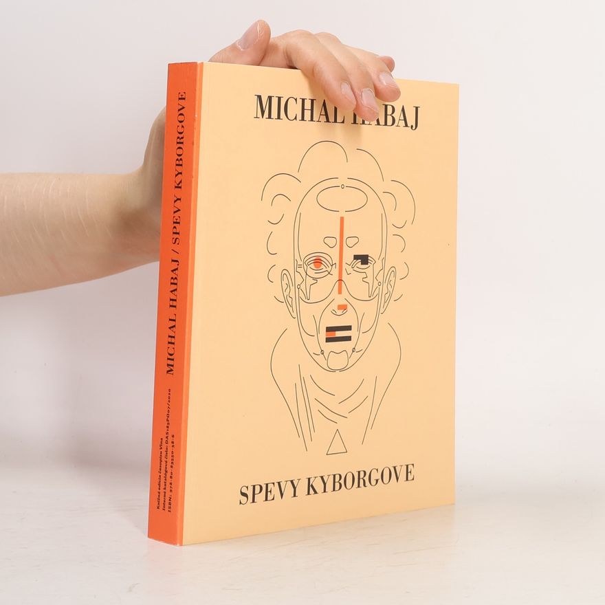 Michal Habaj Spevy kyborgove