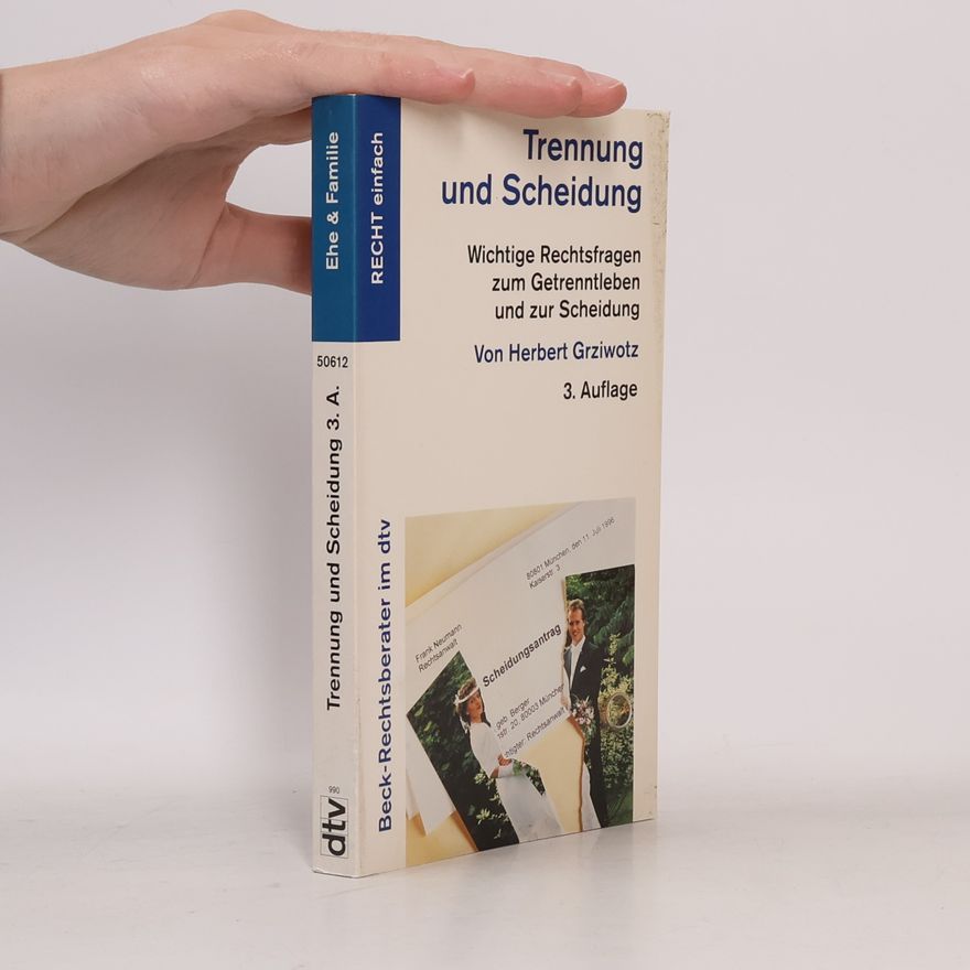Herbert Grziwotz Trennung und Scheidung