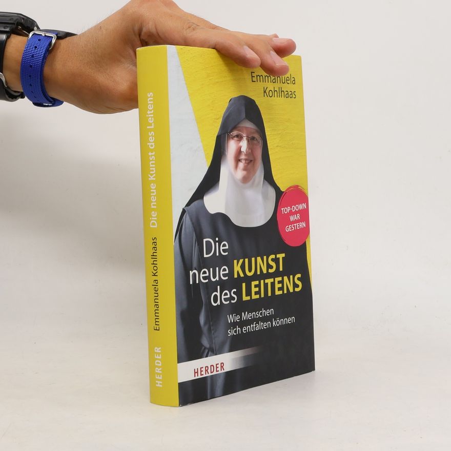 Emmanuela Kohlhaas Die neue Kunst des Leitens
