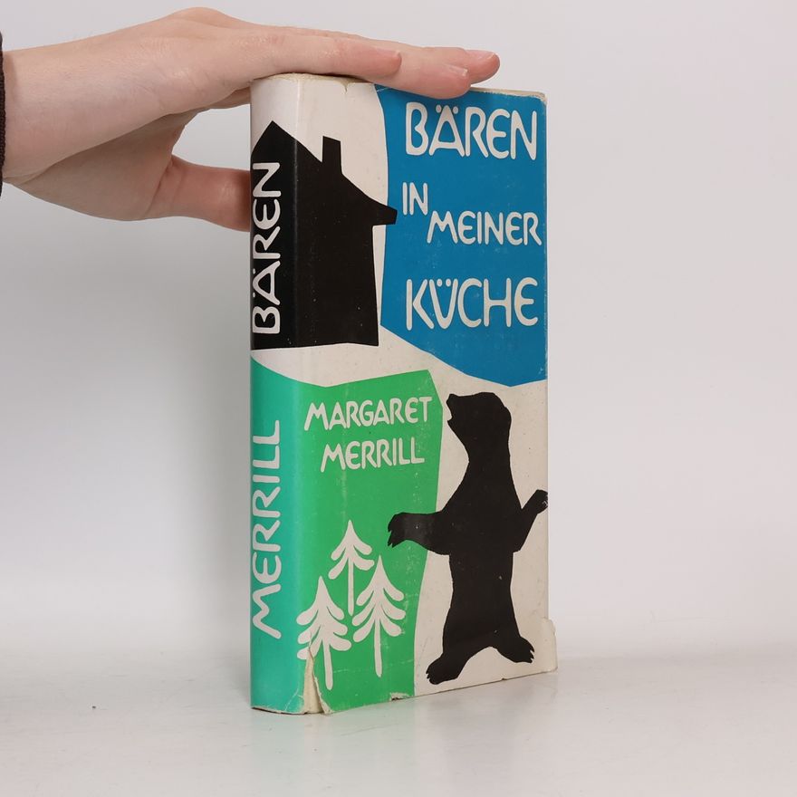 Margaret Loring Merrill Bären in meiner Küche