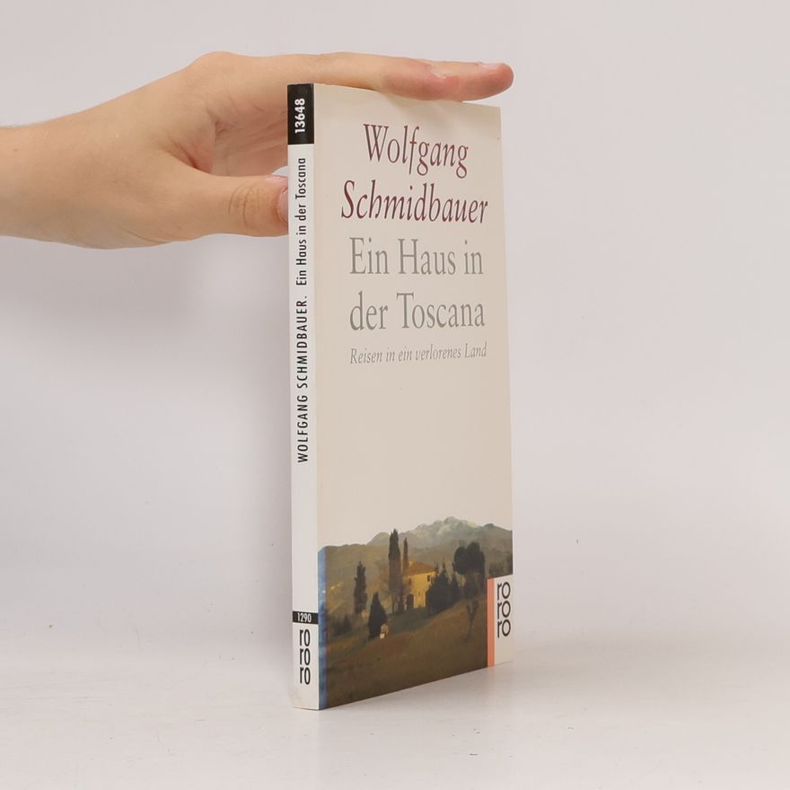 Dr. Wolfgang Schmidbauer Ein Haus in der Toscana