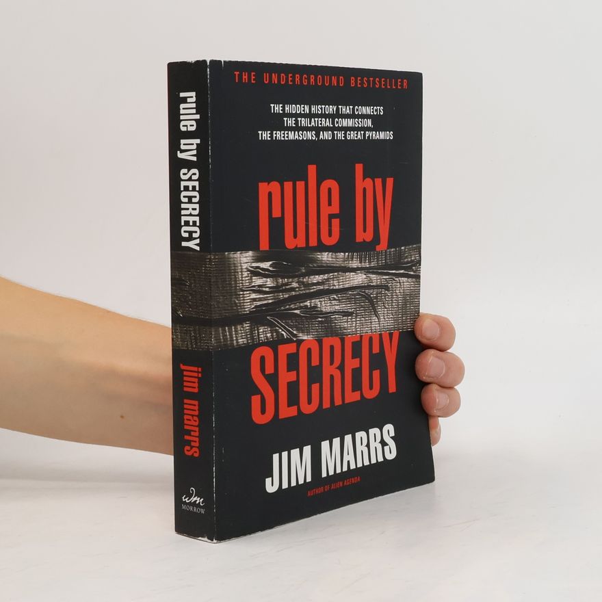 Jim Marrs Rule by Secrecy