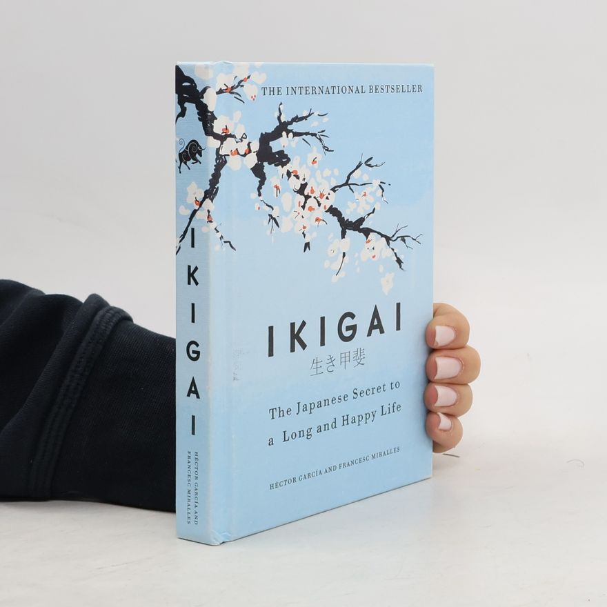 Francesc Miralles i Contijoch Ikigai