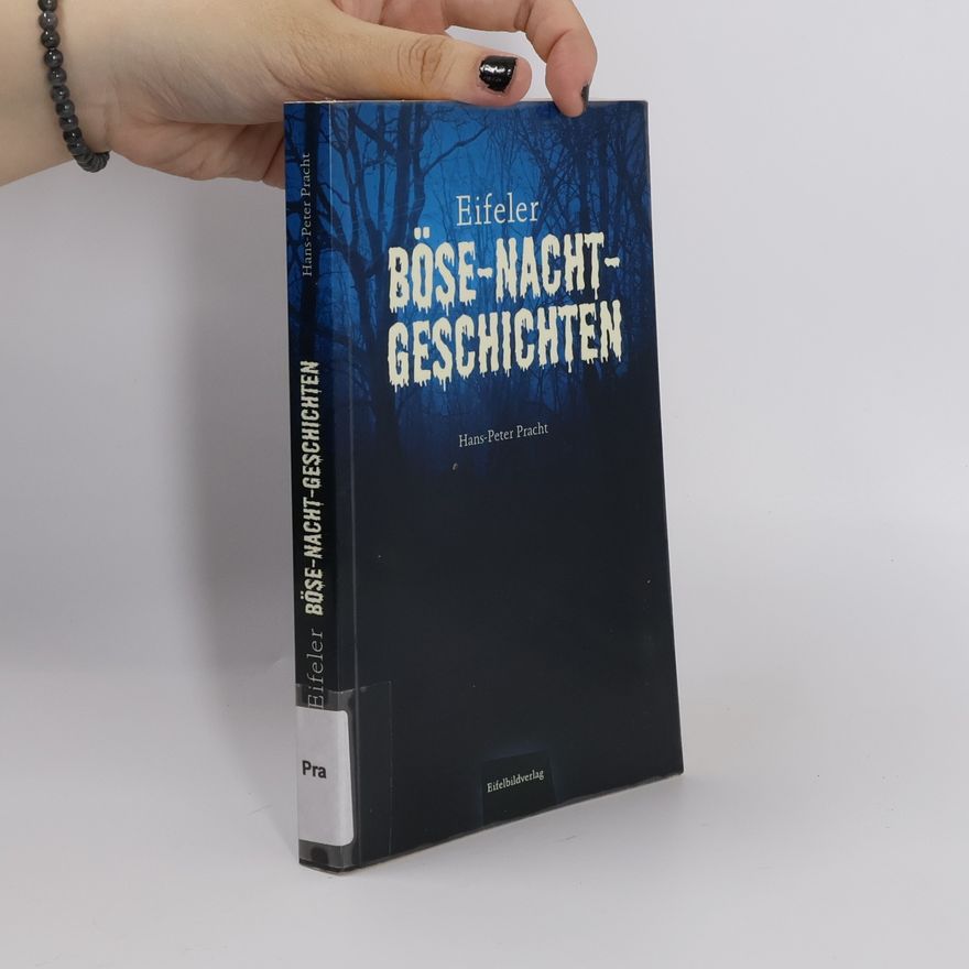 Hans Peter Pracht Eifeler Böse-Nacht-Geschichten