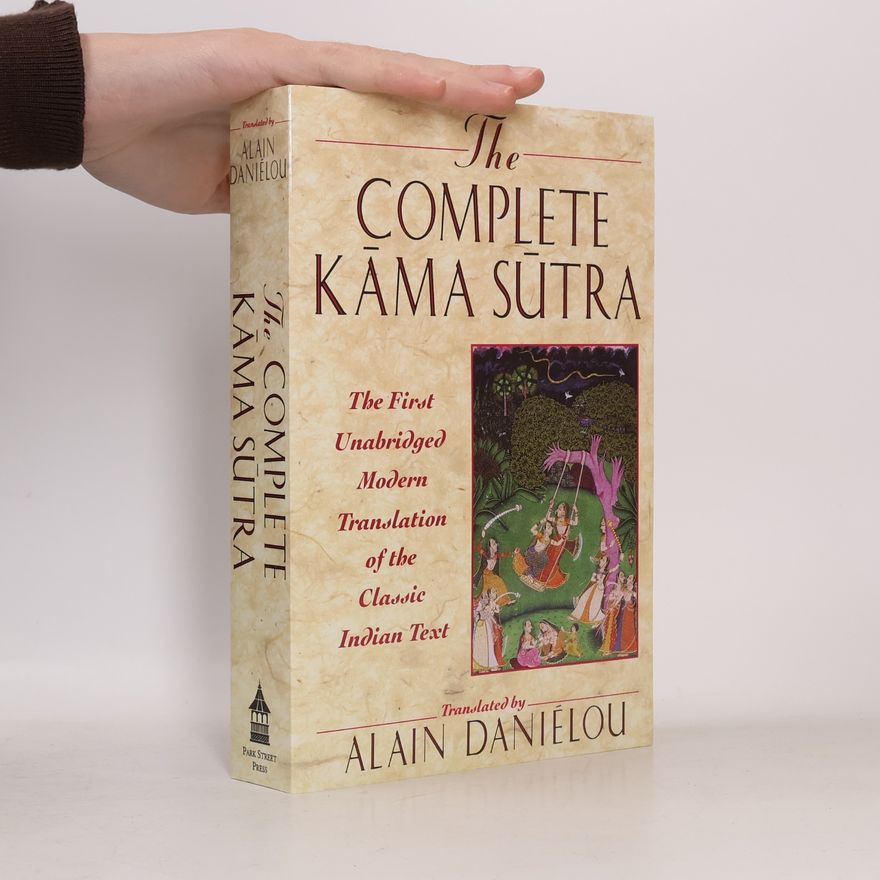 Alain Daniélou The Complete Kama Sutra