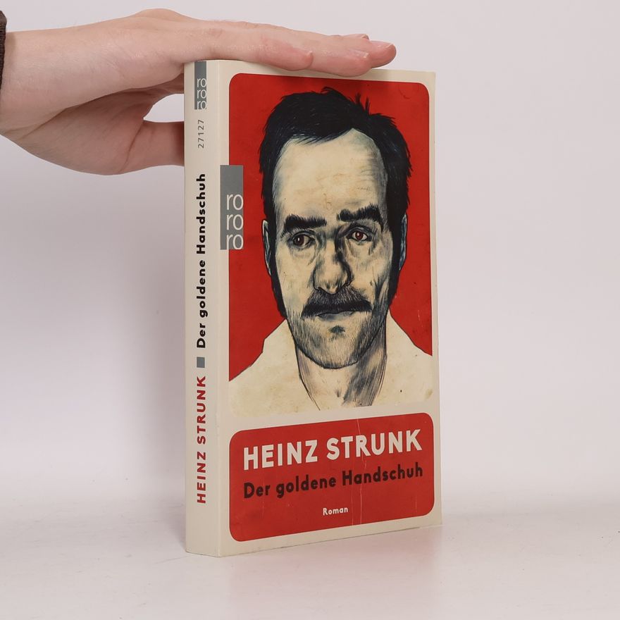 Heinz Strunk Der goldene Handschuh