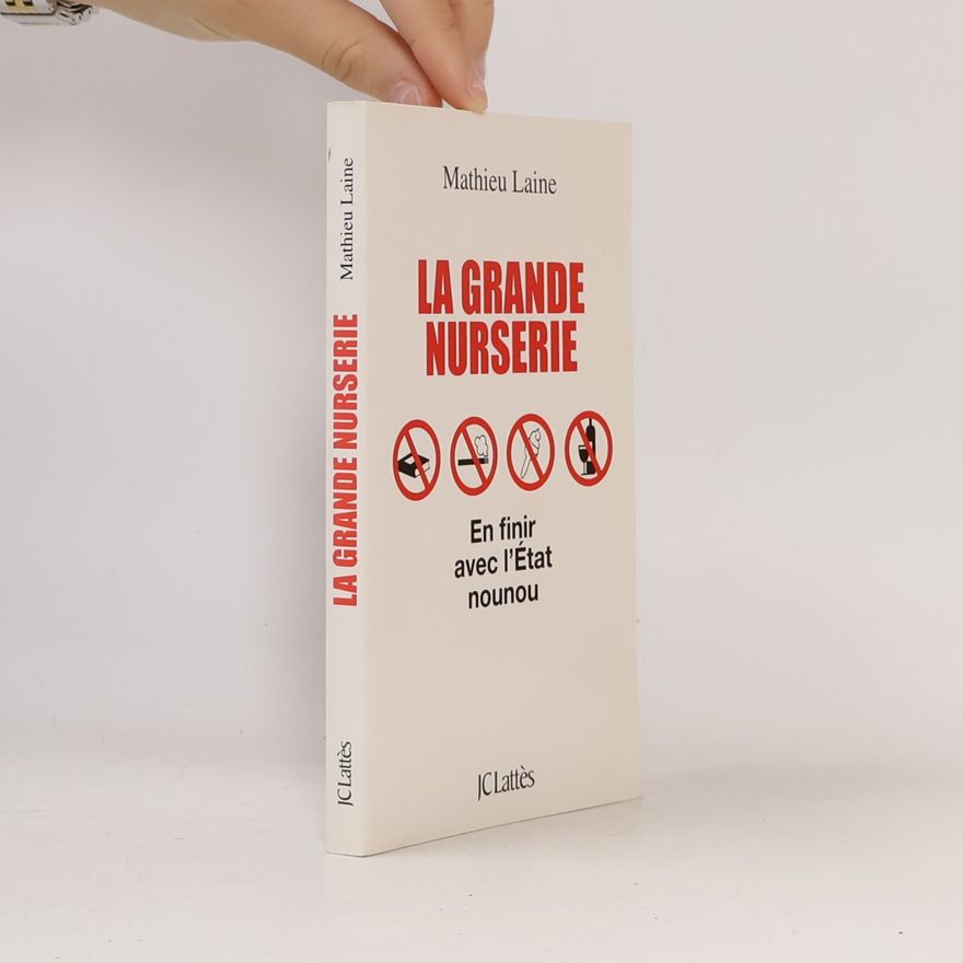 Mathieu Laine La grande nurserie