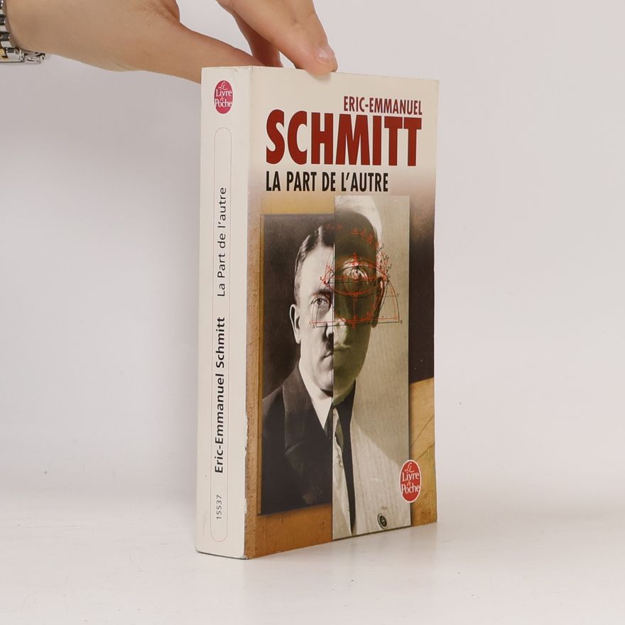 Eric Emmanuel Schmitt La part de l'autre