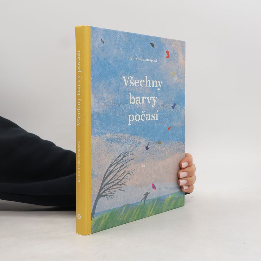Britta Teckentrup Všechny barvy počasí