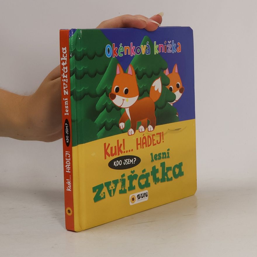 Carmen Busquets Kuk!... - Hádej! Kdo jsem?. Lesní zvířátka