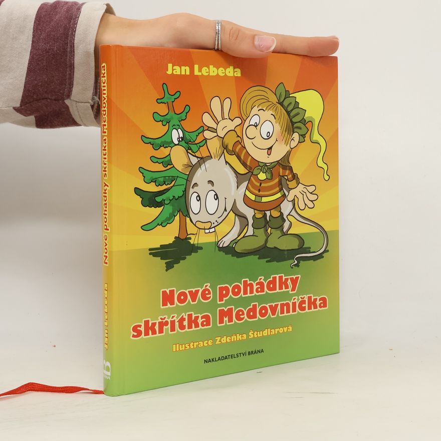 Jan Lebeda Nové pohádky skřítka Medovníčka