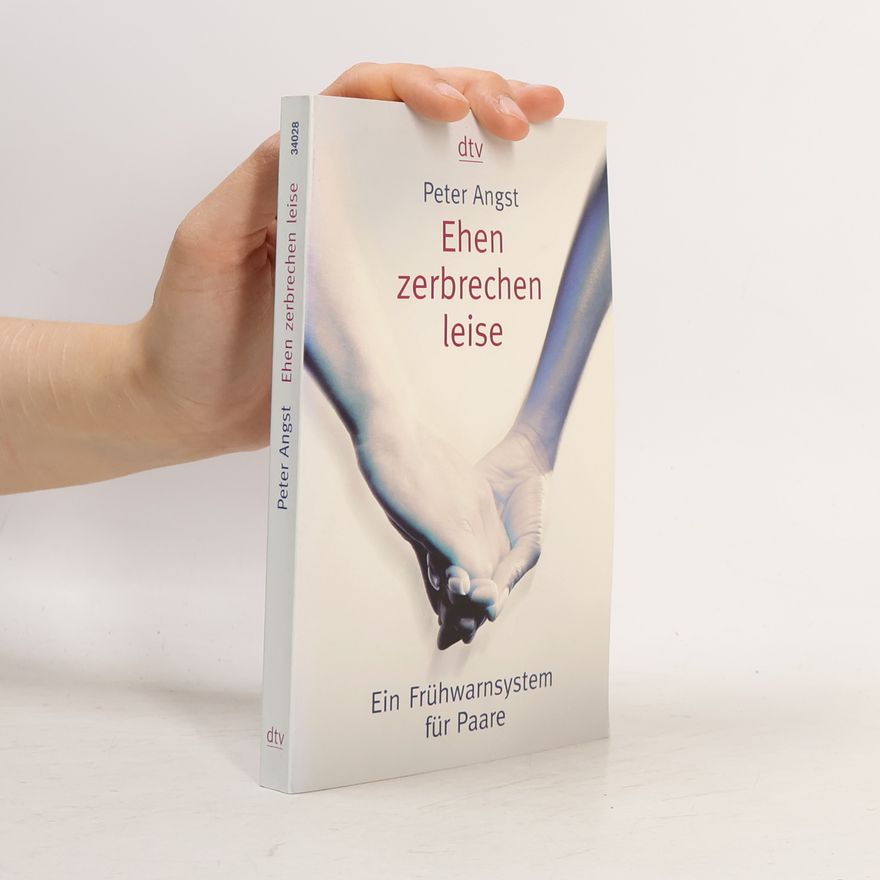 Peter Angst Ehen zerbrechen leise