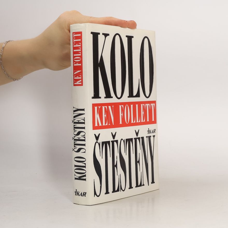 Ken Follett Kolo štěstěny