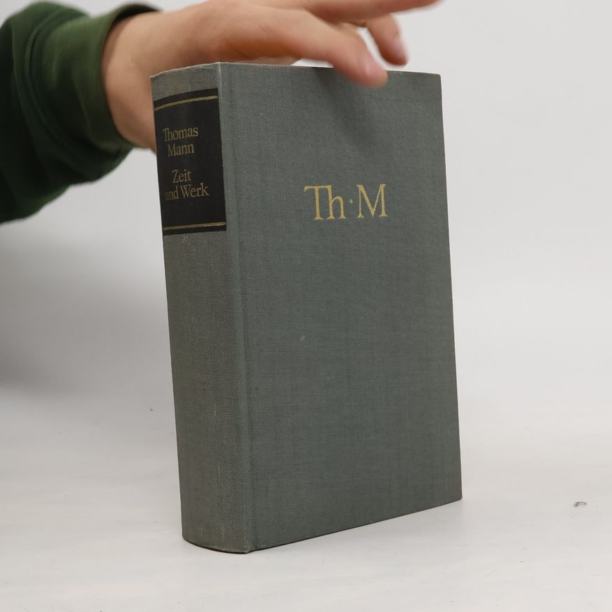 Thomas Mann Zeit und Werk