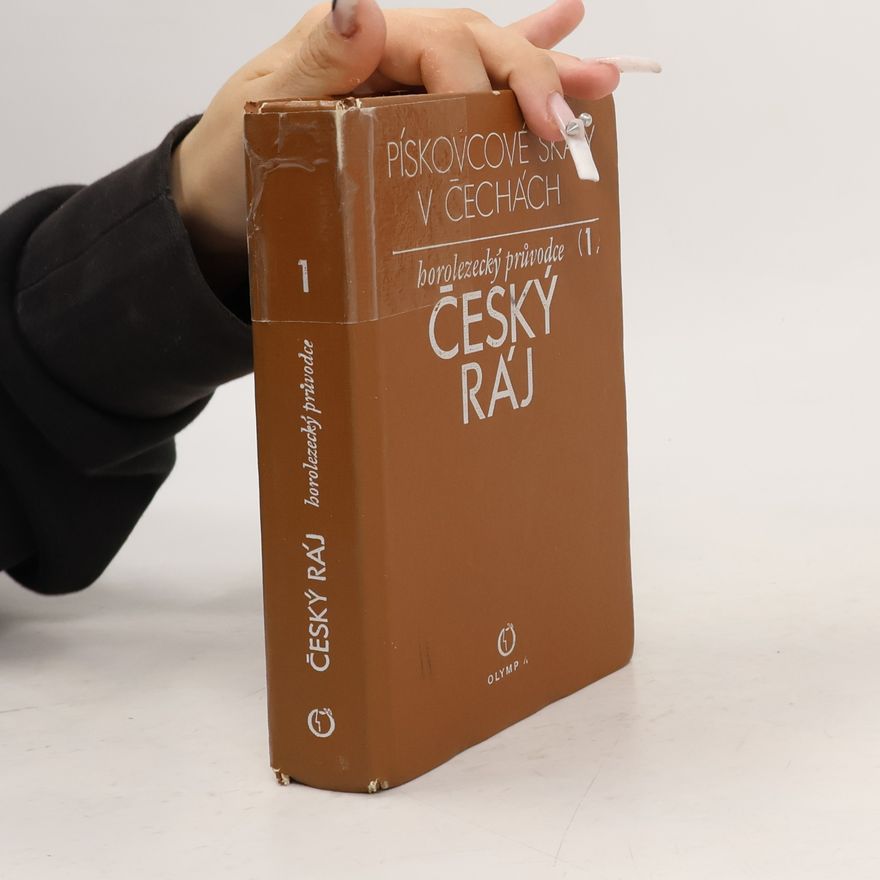 Jaroslav Janků Pískovcové skály v Čechách. Horolezecký průvodce 1. Český ráj