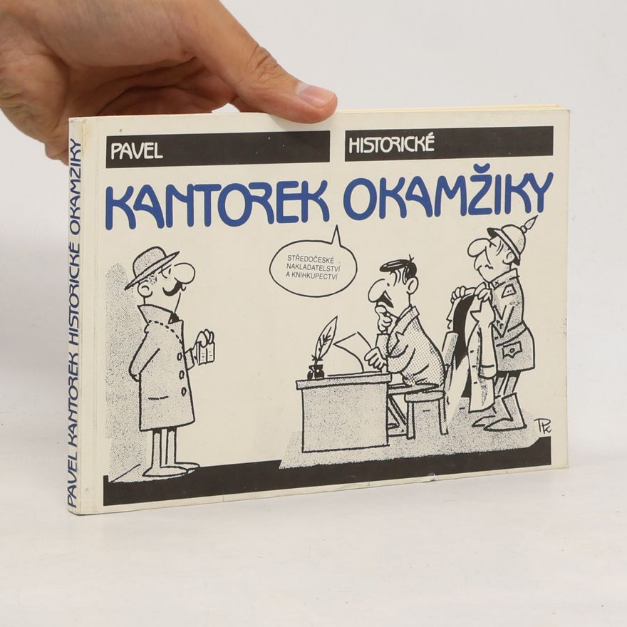 Panel Kantorek Historické okamžiky
