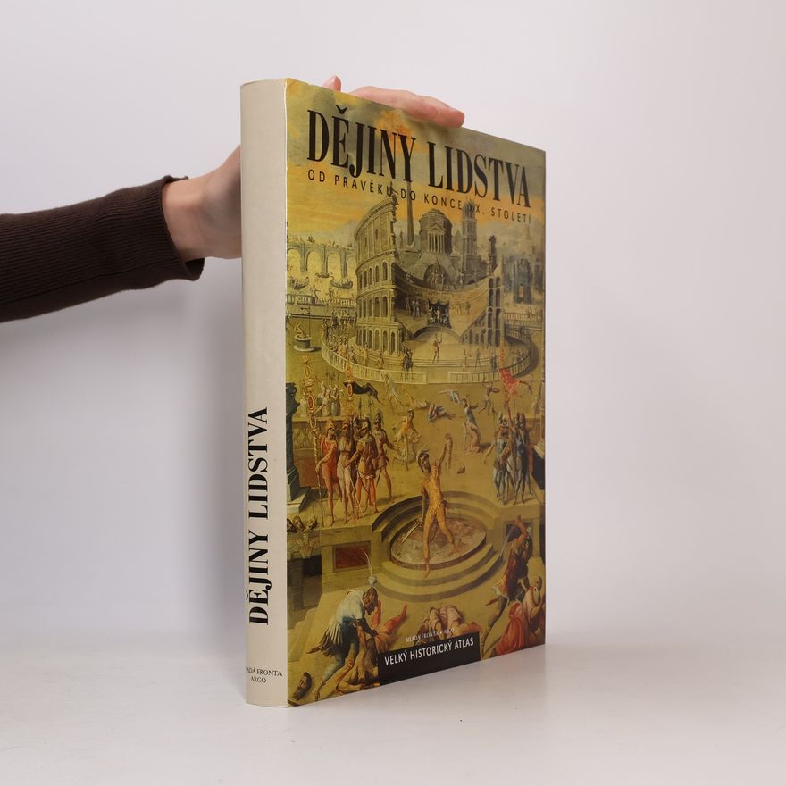Jacques Bertin Dějiny lidstva od pravěku do konce dvacátého století
