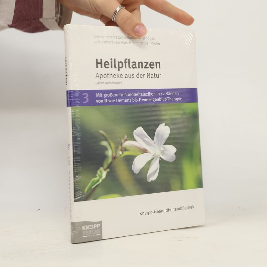 Various authors Heilpflanzen. Apotheke aus der Natur 3