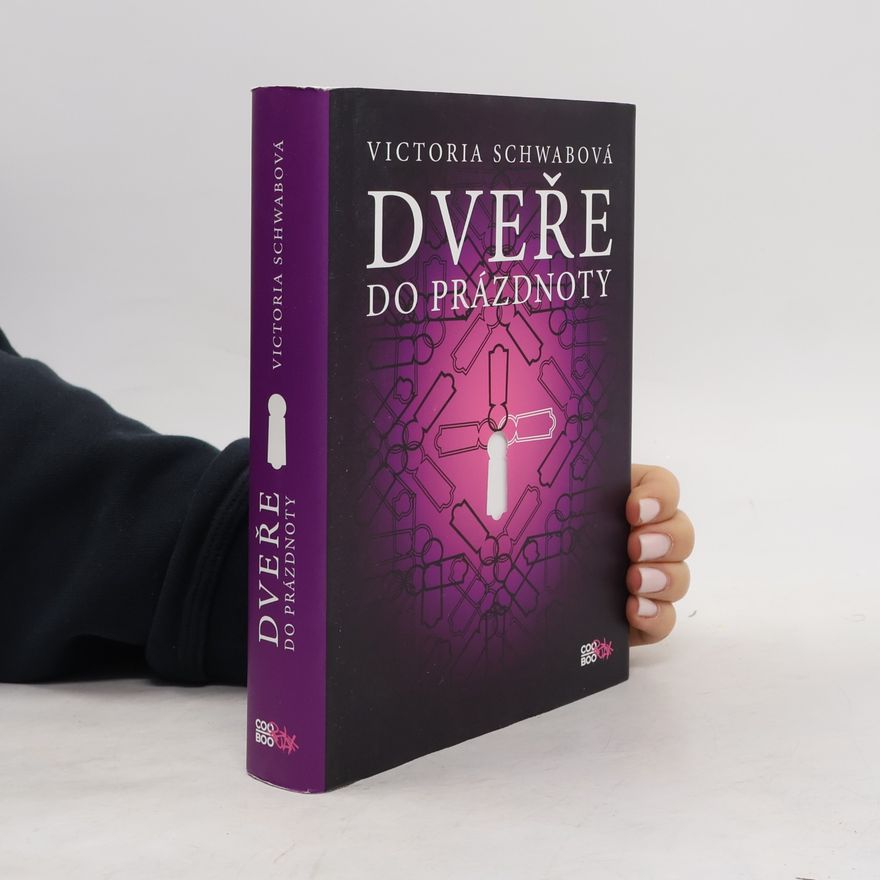 Victoria Schwabová Dveře do prázdnoty