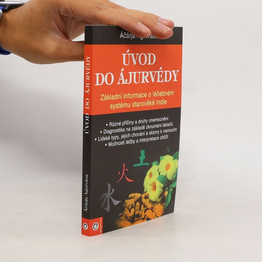 Áčárja Agnivása Úvod do ájurvédy