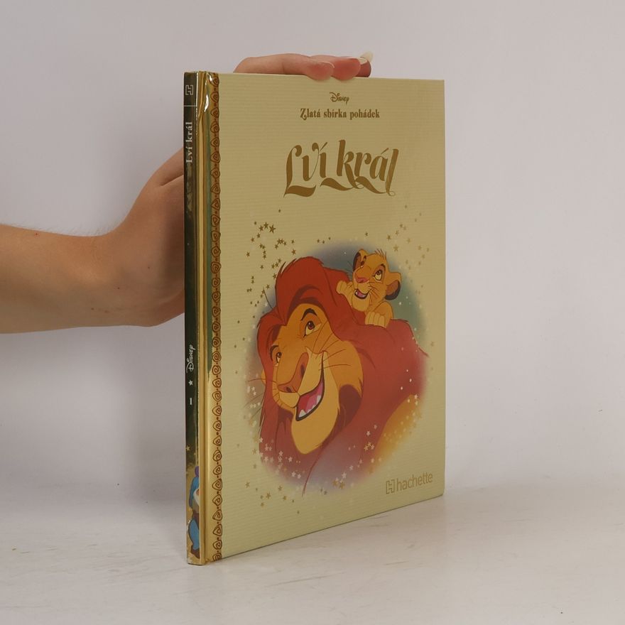Hachette Walt Disney Cinema Zlatá sbírka pohádek 1. Lví král