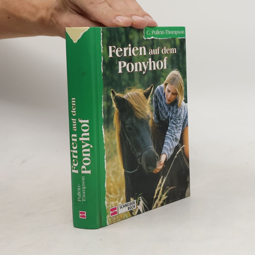 Christine Pullein-Thompson Ferien auf dem Ponyhof