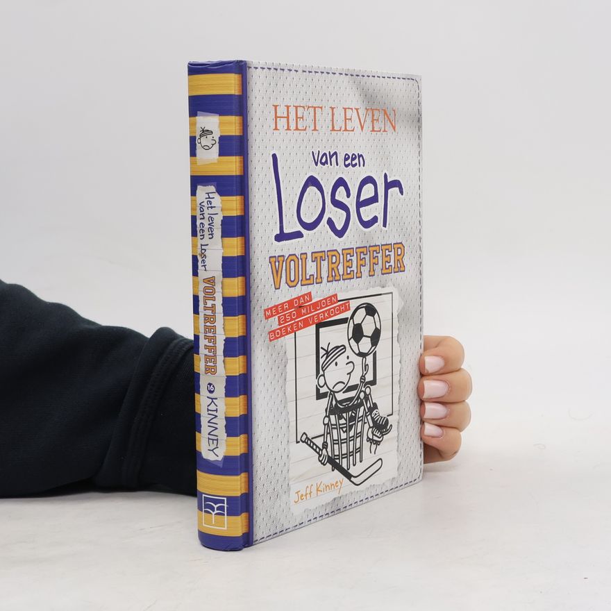 Jeffrey Kinney Het Leven van een Loser - 16: Voltreffer