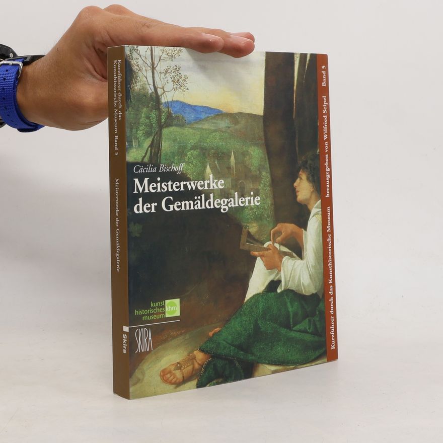 Wilfried Seipel Meisterwerke der Gemäldegalerie / KHM, Kunsthistorisches Museum Wien