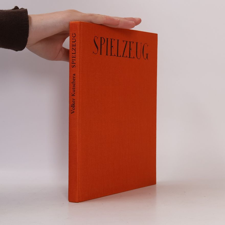 Volker Kutschera Spielzeug