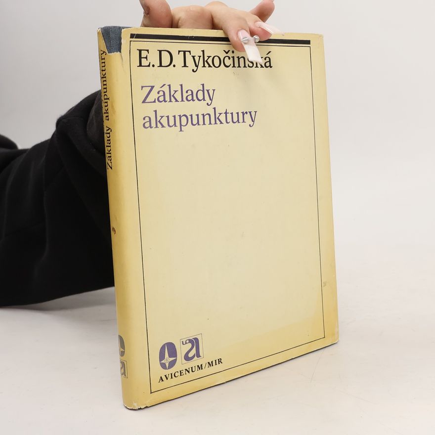 Esfir Davidovna Tykočinská Základy akupunktury