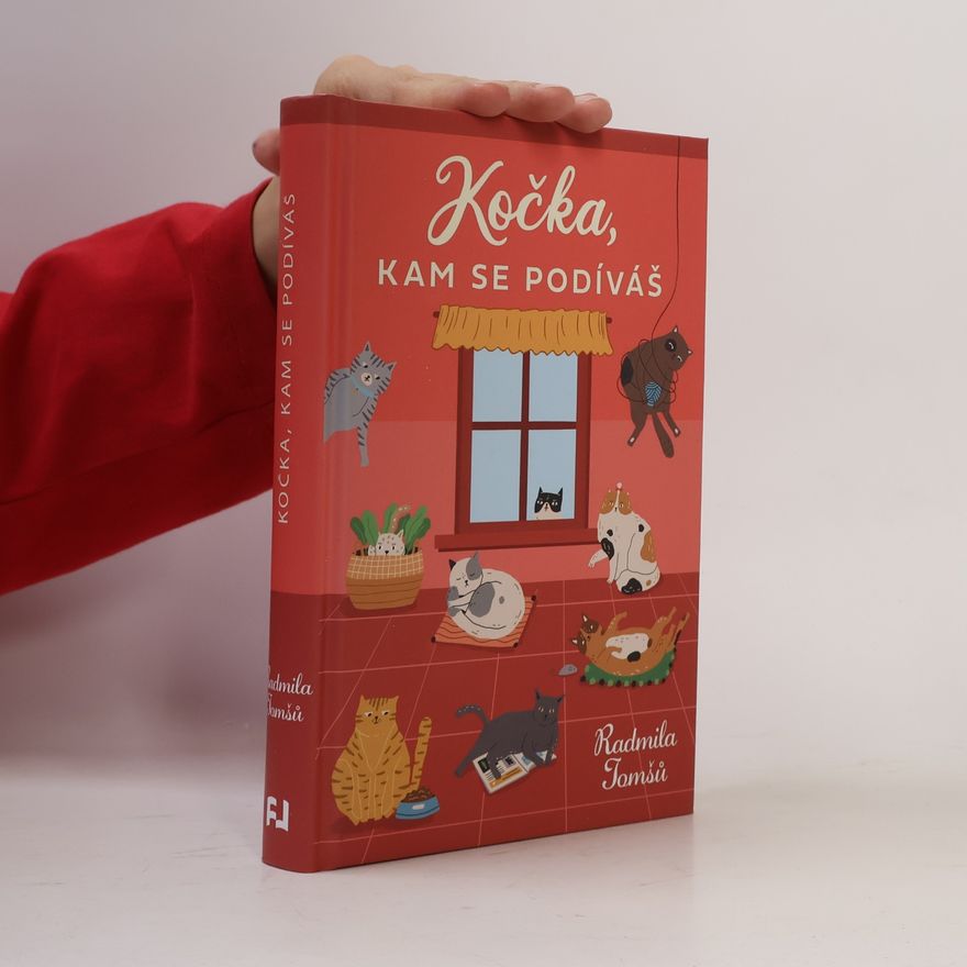 Radmila Tomšů Kočka, kam se podíváš