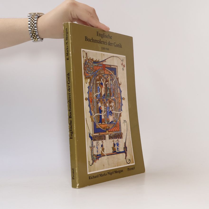 Nigel Morgan Englische Buchmalerei der Gotik