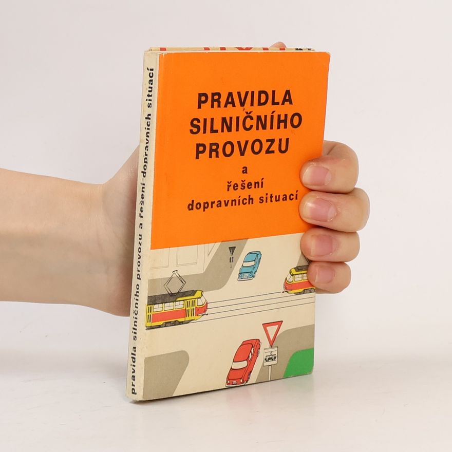 Václav Ryska Pravidla silničního provozu a řešení dopravních situací