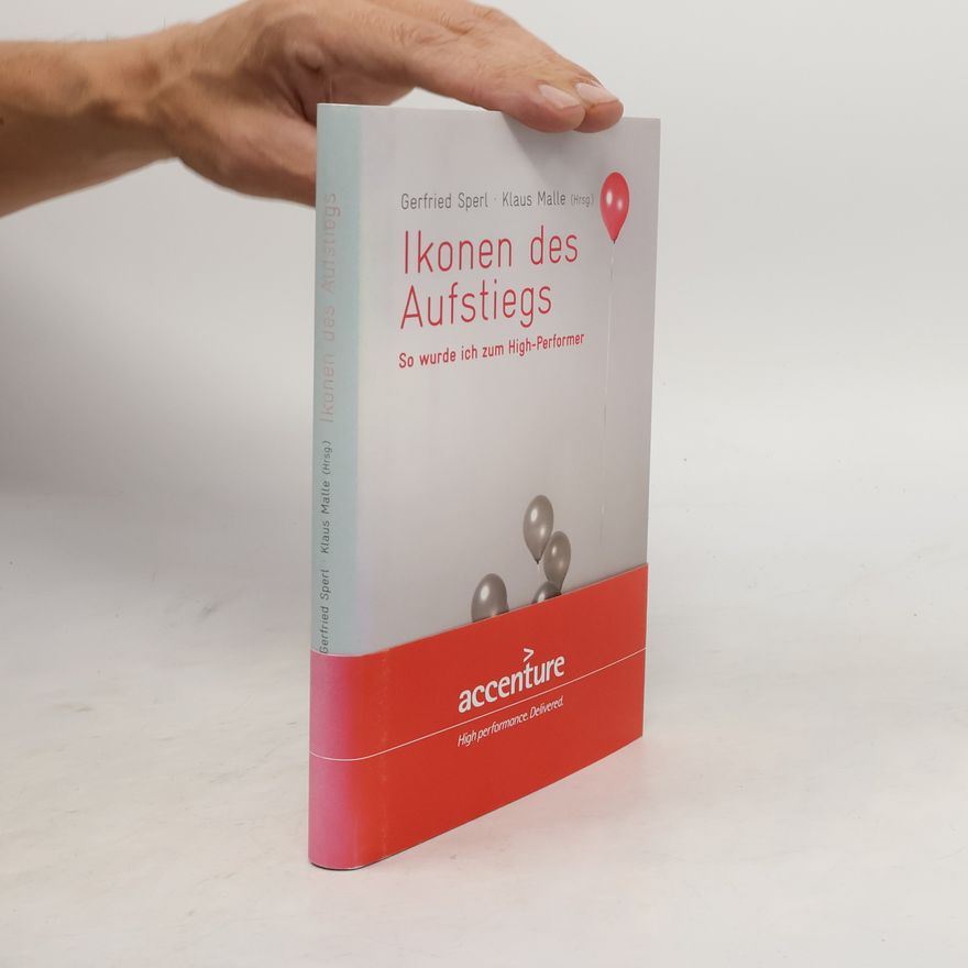 Gerfried Sperl Ikonen des Aufstiegs
