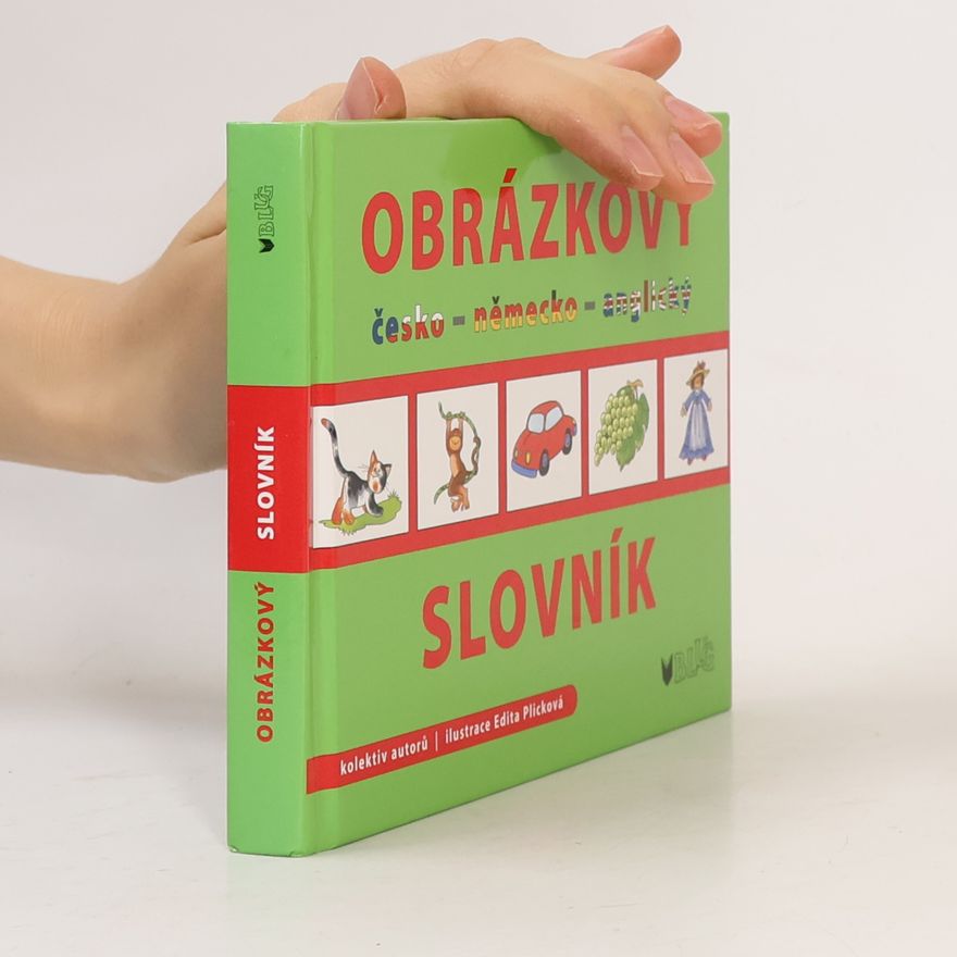 Plicková Edita Obrázkový slovník: česko - německo - anglický
