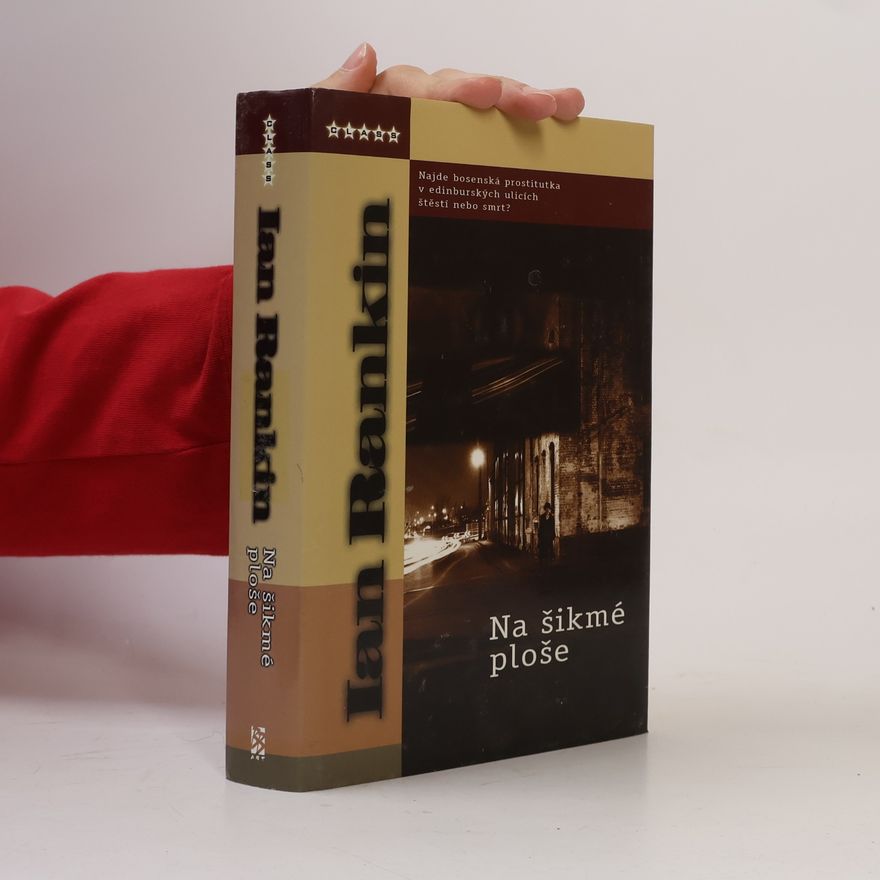 Ian Rankin Na šikmé ploše: Román o inspektoru Rebusovi