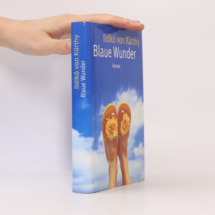 Ildikó von Kürthy Blaue Wunder