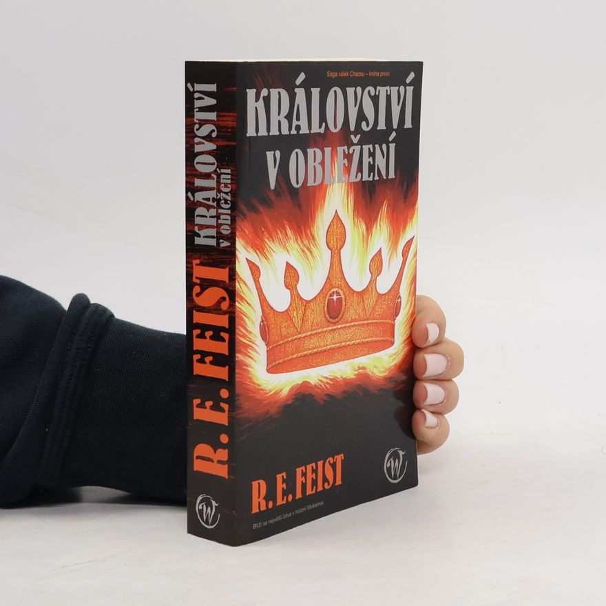 Raymond Elias Feist Království v obležení