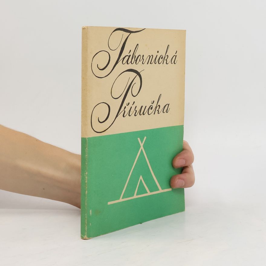 Jaroslav Vacík Tábornická příručka