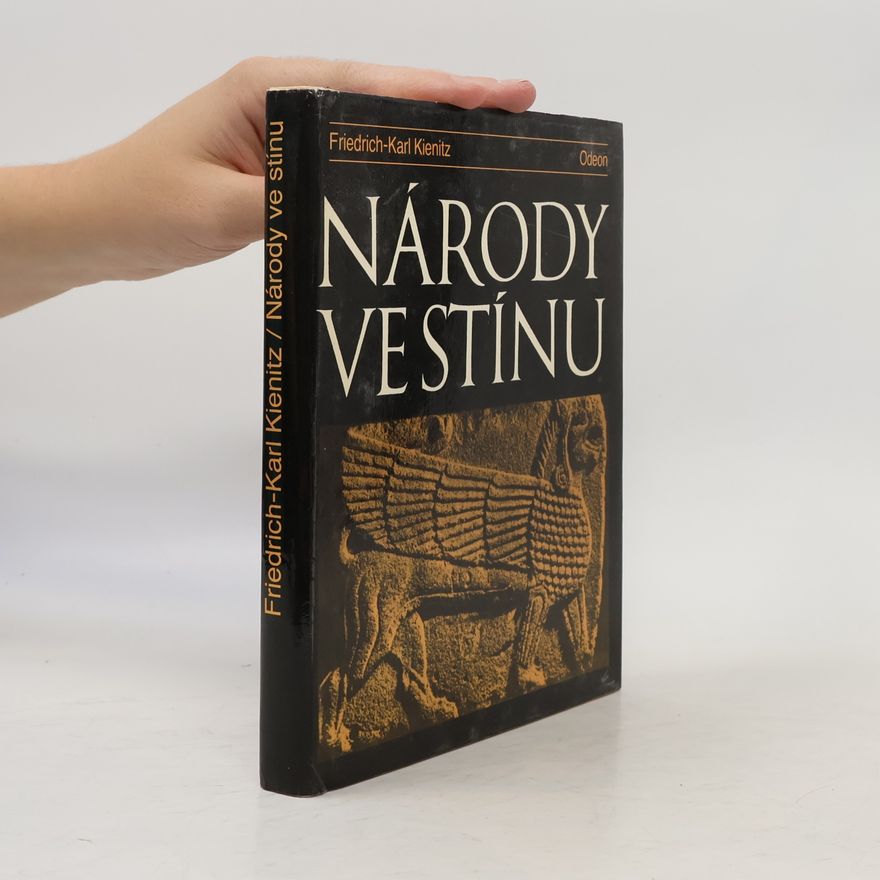 Friedrich Karl Kienitz Národy ve stínu
