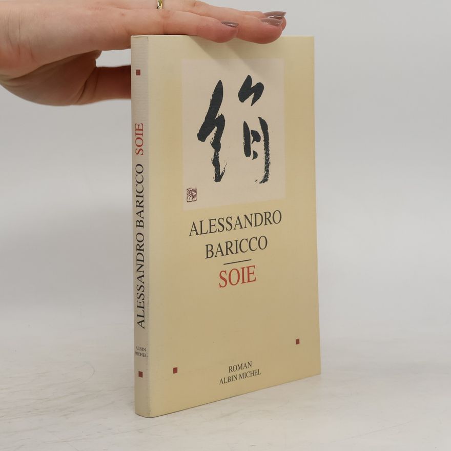 Alessandro Baricco Soie