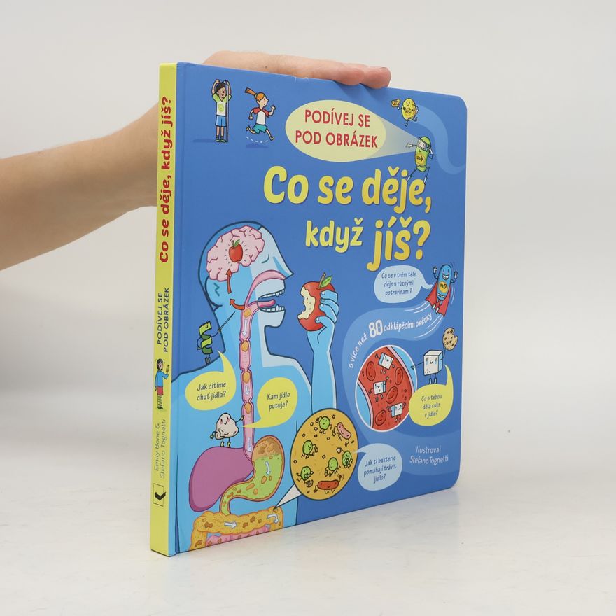 Emily Bone Co se děje, když jíš? - Podívej se pod obrázek