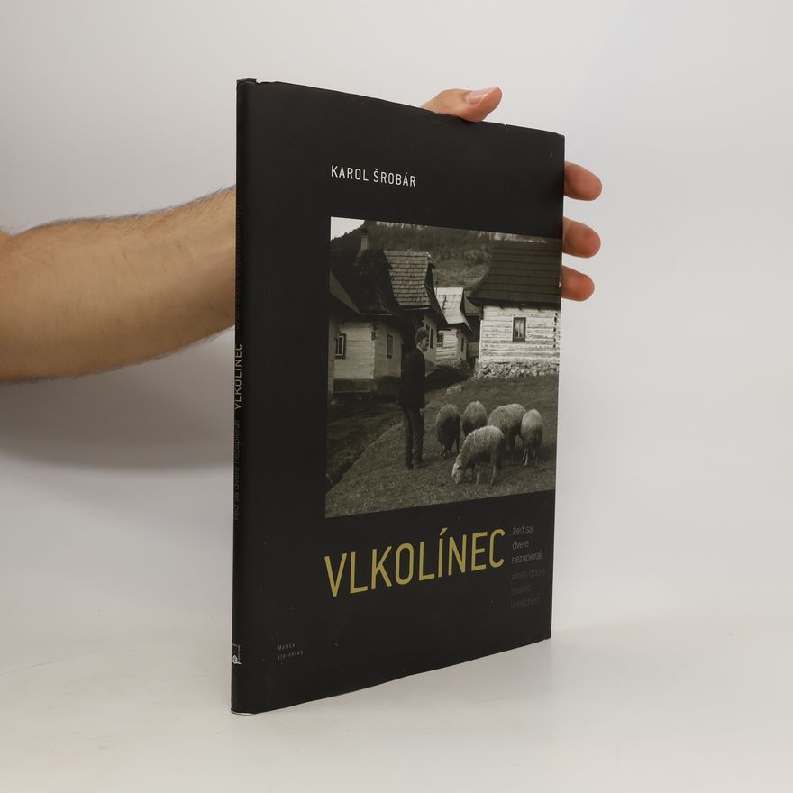 Karol Šrobár Vlkolínec