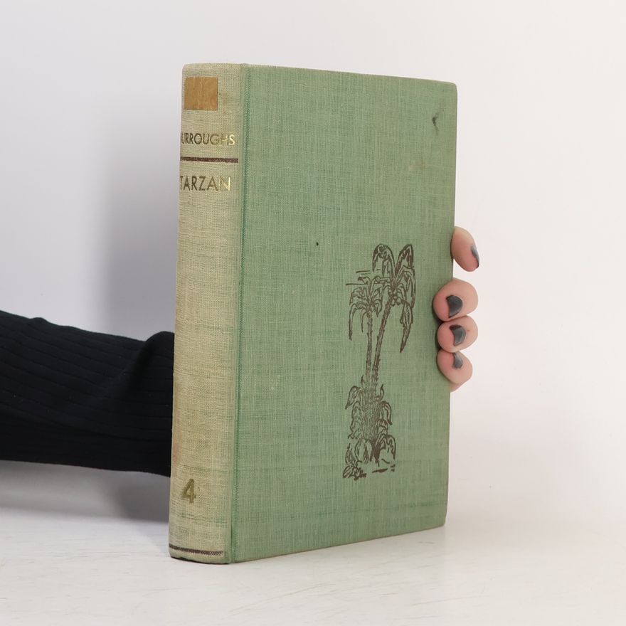 Edgar Rice Burrroughs Tarzan. Lovec s vrcholků stromů (4. díl)