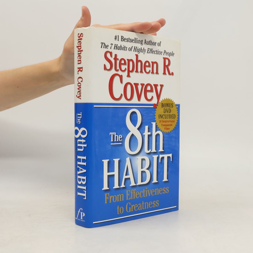 Stephen R. Covey The 8th Habit