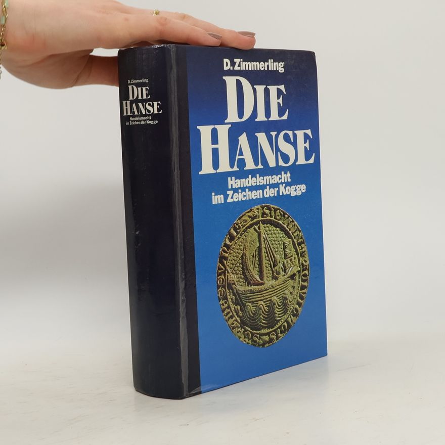 Dieter Zimmerling Die Hanse