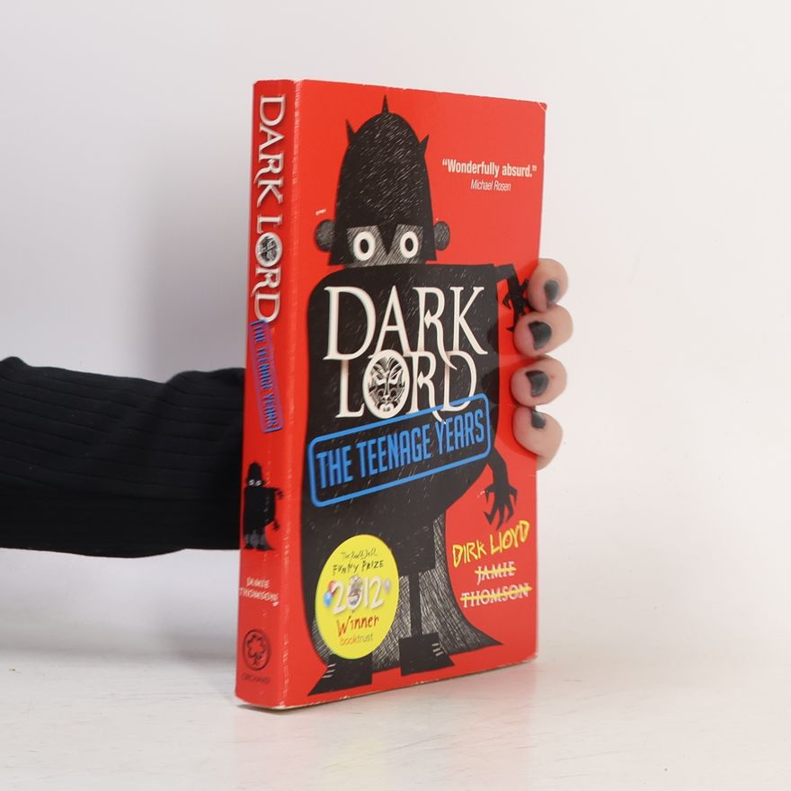 Jamie Thomson Dark Lord. The Teenage Years