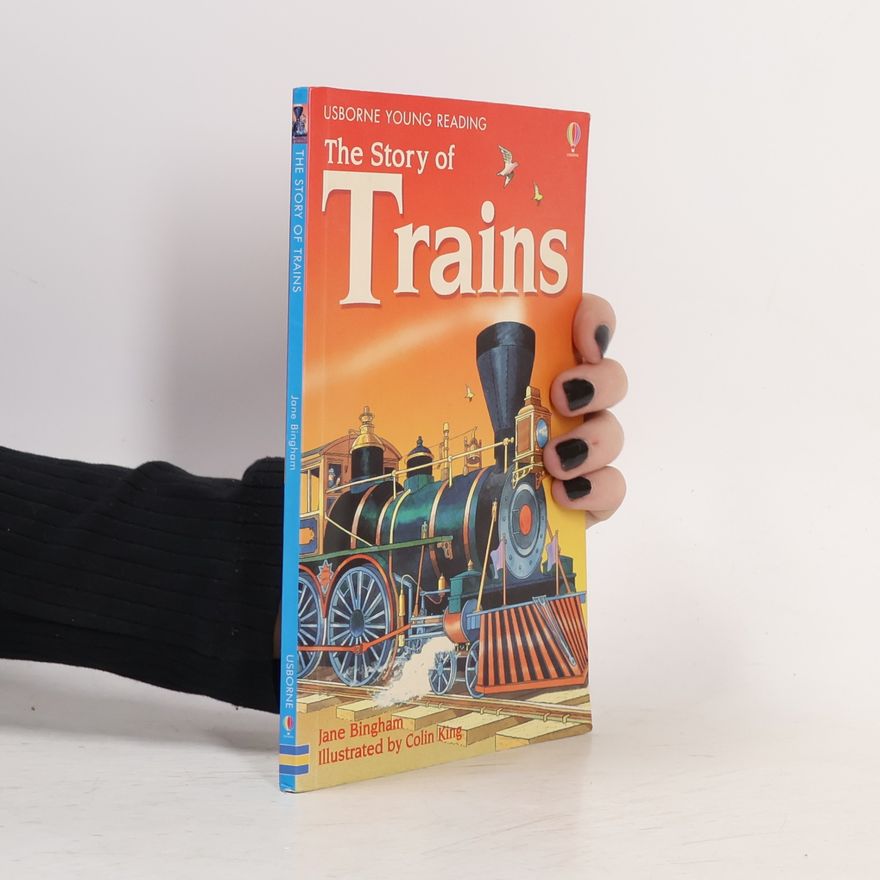Colin King The Story of Trains