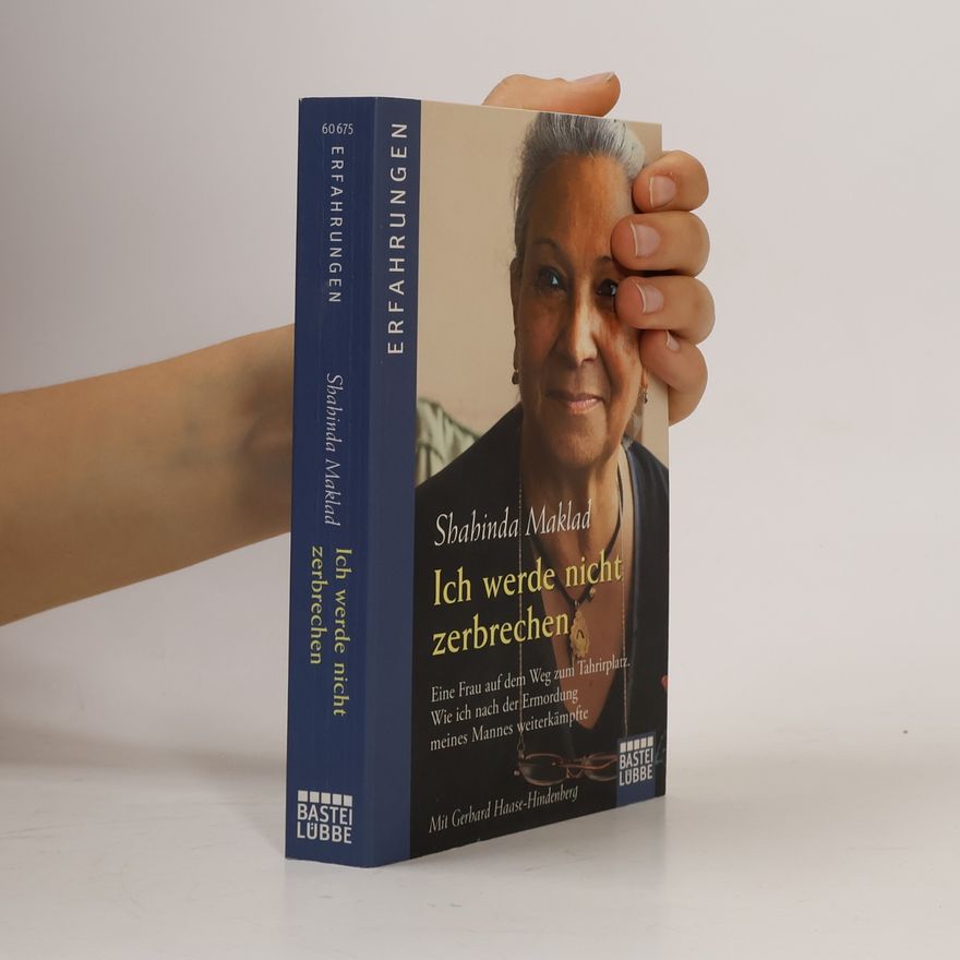 Shahinda Maklad Ich werde nicht zerbrechen