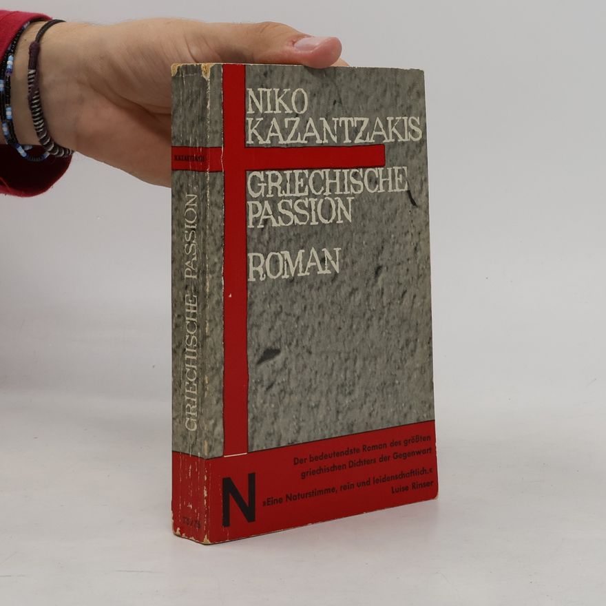 Nikos Kazantzakis Griechische Passion
